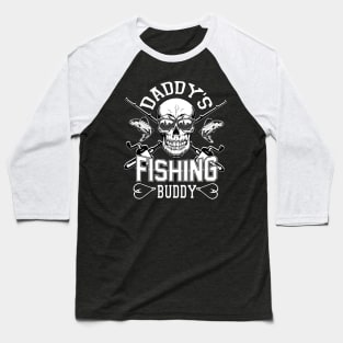 daddy's fishing buddy Baseball T-Shirt